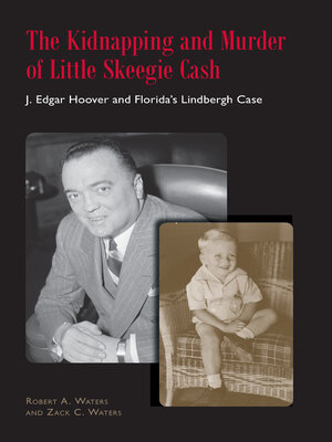 cover image of The Kidnapping and Murder of Little Skeegie Cash